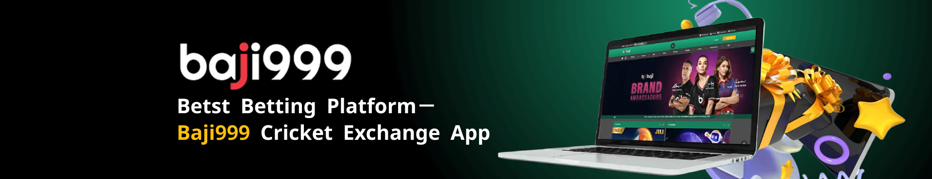 Betst Betting Platform－Baji999 Cricket Exchange App